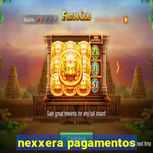 nexxera pagamentos